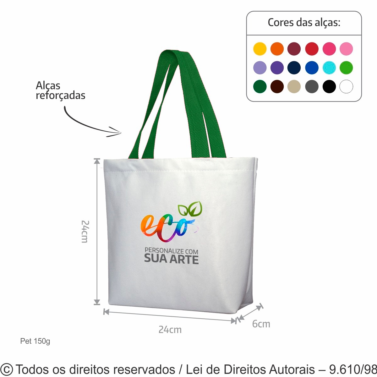 30PFC SACOLA DE PET 150G  24X24X6CM BRANCO COM VERDE BANDEIRA